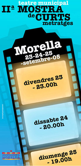 CINE FESTIVAL. Festival de cortometrajes. Morella. CASTELLÓN