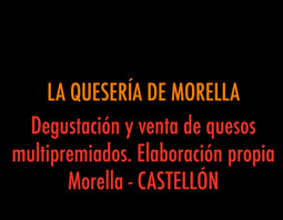 Degustaci�n y venta de quesos multipemiados. Morella Castell�n