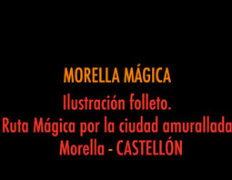 Ilustraciones para itinerario mágico. Morella. CASTELLÓN
